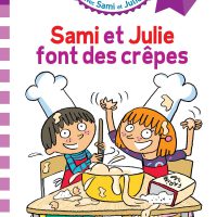 Sami et Julie font des crêpes rallye lecture